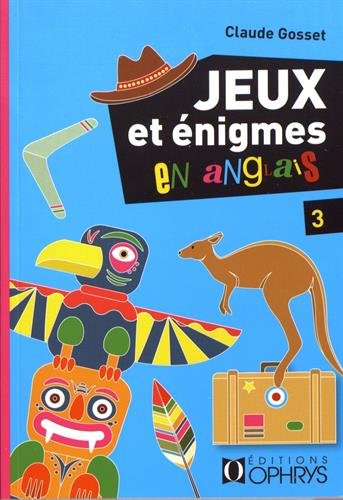 Beispielbild fr Jeux et nigmes en anglais 3 zum Verkauf von Librairie Th  la page