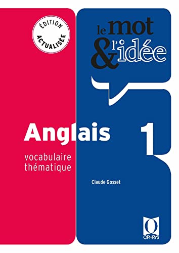 Beispielbild fr Le mot et l'id e 1 - Anglais zum Verkauf von Librairie A LA PAGE