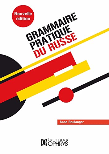 Beispielbild fr Grammaire pratique du russe: Morphologie et syntaxe zum Verkauf von WorldofBooks