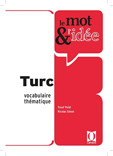 Stock image for Turc - Vocabulaire thmatique [Broch] Polat, Yusuf et SIMON, Nicolas for sale by BIBLIO-NET