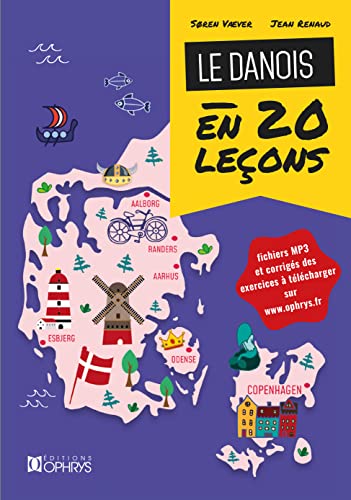 Stock image for Le Danois en 20 Leçons : Niveau A1 à B1 for sale by Librairie A LA PAGE