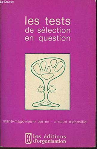 Beispielbild fr Les Tests de s lection en question [Paperback] Van Der Yeught, Michel zum Verkauf von LIVREAUTRESORSAS