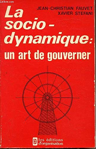 9782708105249: La sociodynamique : un art de gouverner