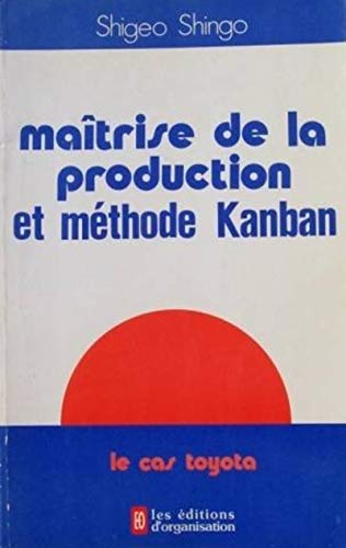 Beispielbild fr Maitrise De La Production Et Mthode Kanban : Le Cas Toyota zum Verkauf von RECYCLIVRE