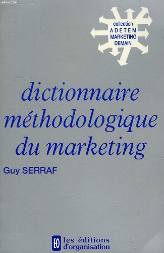 Stock image for Dictionnaire methodologique du marketing for sale by Ammareal