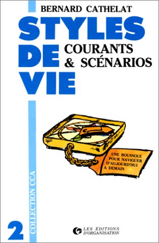 9782708106413: Styles De Vie. Tome 2, Courants Et Scenarios