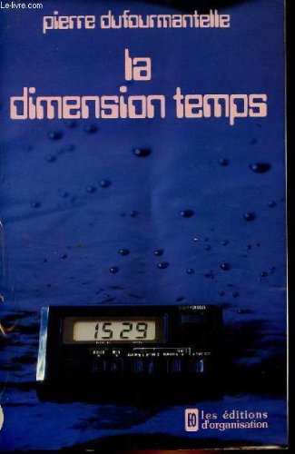 9782708107144: Dimension temps (Editions Organisation)