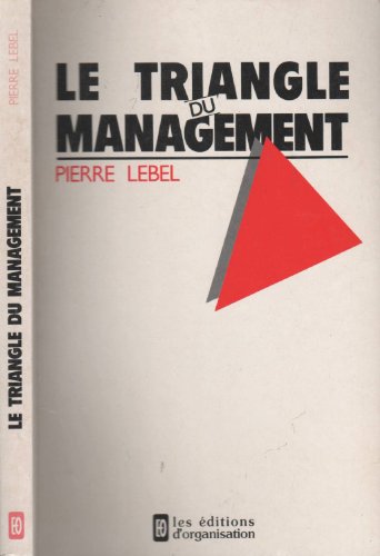 Stock image for Le Triangle Du Management for sale by RECYCLIVRE