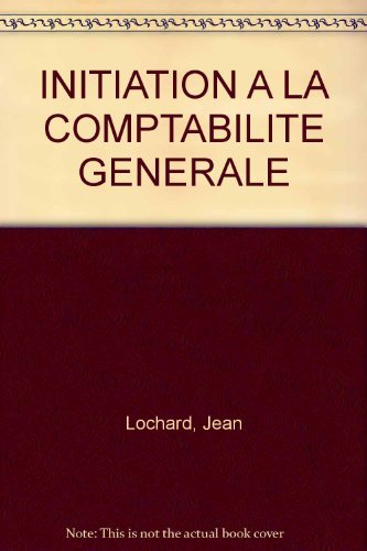 9782708107441: Initiation A La Comptabilite Generale