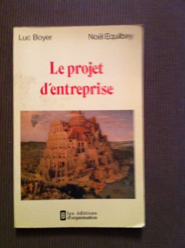 Beispielbild fr Le Projet D'entreprise zum Verkauf von RECYCLIVRE