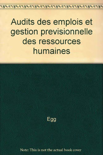 Imagen de archivo de Audits des emplois et gestion previsionnelle des ressources humaines a la venta por Librairie Th  la page