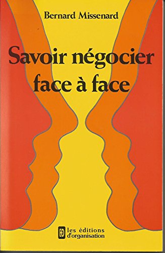 Beispielbild fr Savoir Negocier Face a Face zum Verkauf von Anybook.com