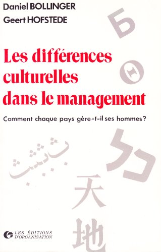 Imagen de archivo de Les differences culturelles dans le management : comment chaque pays gere-t-il ses hommes ? a la venta por medimops