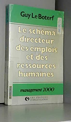 9782708108721: Le schema directeur des emplois et des ressources humaines / un outil de management stratgique