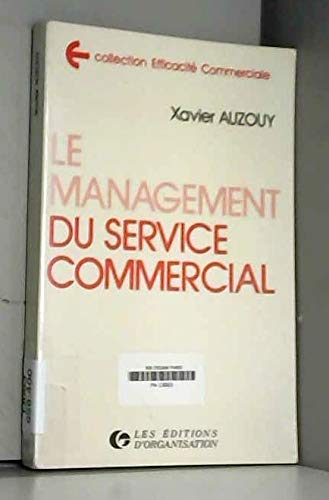 Stock image for MANAGEMENT DU SERVICE COM Auzouy, Xavier for sale by LIVREAUTRESORSAS