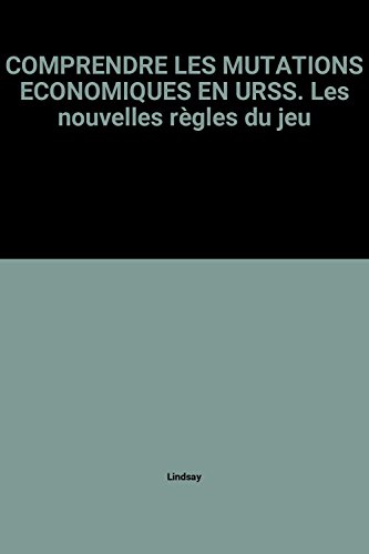Beispielbild fr Comprendre Les Mutations conomiques En Urss : Les Nouvelles Rgles Du Jeu zum Verkauf von RECYCLIVRE