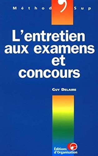 9782708113060: L'entretien aux examens et concours