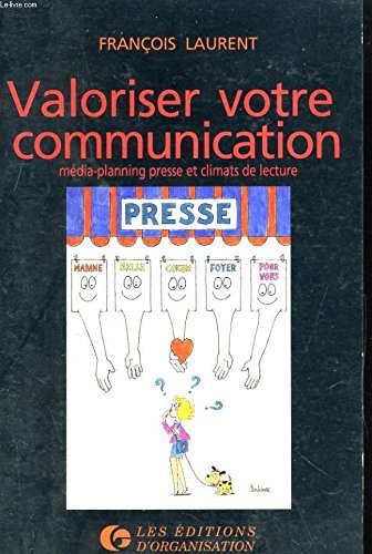 Valoriser votre communication