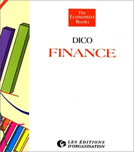 Beispielbild fr Dico Finance: L'essentiel De La Finance De a  Z zum Verkauf von Anybook.com