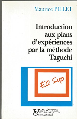 Beispielbild fr Introduction aux plans d'expriences par la mthode Taguchi zum Verkauf von medimops
