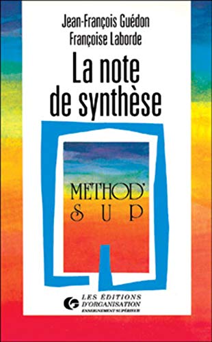 9782708116474: La note de synthse