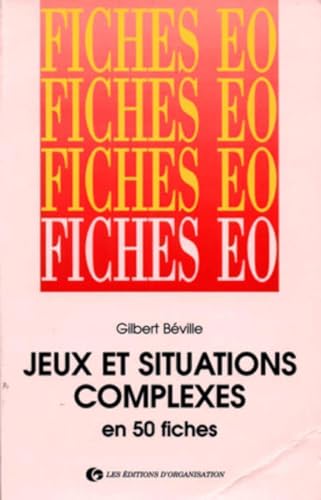 Stock image for Jeux et situations complexes en 50 fiches for sale by Gallix