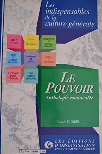 Beispielbild fr Le pouvoir : Anthologie commente zum Verkauf von Ammareal