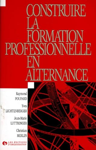 Beispielbild fr Construire la formation professionnelle en alternance zum Verkauf von Ammareal