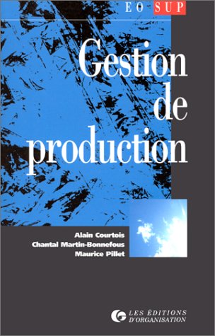 9782708118454: Gestion De Production. 3eme Edition 1998