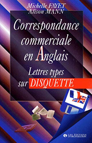 Beispielbild fr Correspondance commerciale en anglais. Lettres types sur disquette zum Verkauf von Ammareal