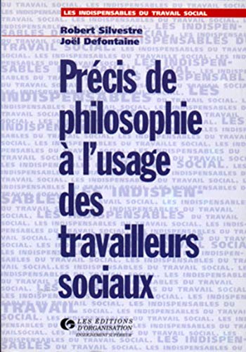 Imagen de archivo de Prcis De Philosophie  L'usage Des Travailleurs Sociaux a la venta por RECYCLIVRE