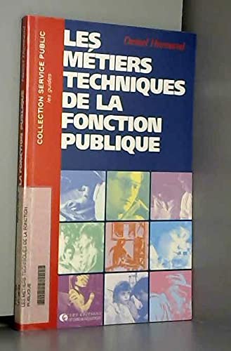 Beispielbild fr Les Mtiers techniques de la fonction publique zum Verkauf von medimops