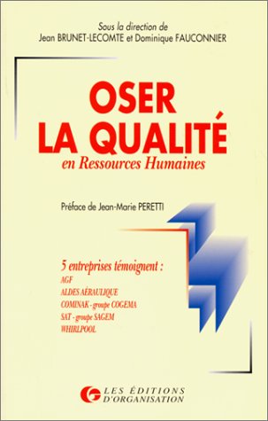 9782708120174: Oser la qualit en ressources humaines: Cinq entreprises tmoignent