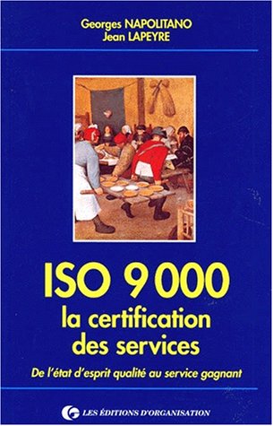 Stock image for ISO 9000, la certification des services for sale by Chapitre.com : livres et presse ancienne