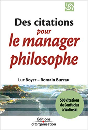 Stock image for 500 citations pour le manager philosophe. De Confucius  Wolinski for sale by Better World Books