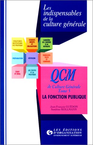 Beispielbild fr QCM de culture gnrale, tome 5 : La Fonction publique zum Verkauf von pompon