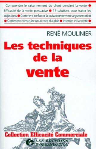 Imagen de archivo de LES TECHNIQUES DE LA VENTE a la venta por LiLi - La Libert des Livres