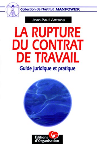 Stock image for La Rupture du contrat de travail for sale by Ammareal
