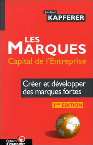 Stock image for Les Marques : Capital de l'entreprise for sale by Wonder Book