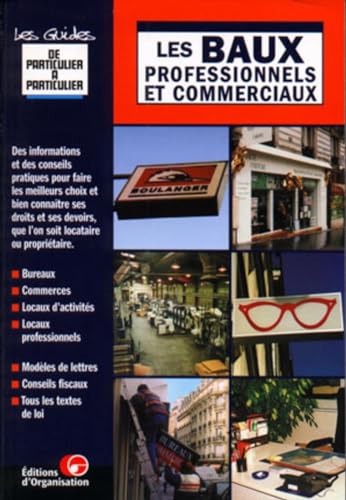 Imagen de archivo de Les baux professionnels et commerciaux. Guide de particulier  particulier a la venta por Ammareal