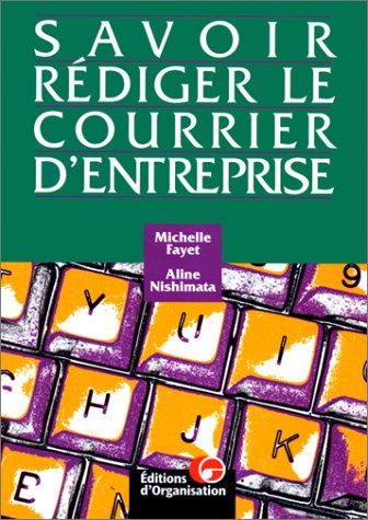 9782708121812: Savoir rdiger le courrier d'entreprise