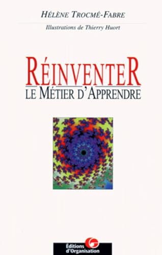 9782708122444: Rinventer le mtier d'apprendre: Le seul mtier durable aujourd'hui