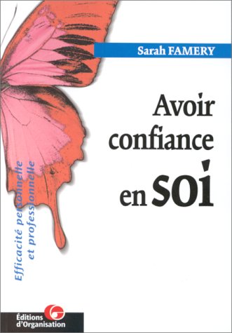 Beispielbild fr Avoir Confiance En Soi zum Verkauf von RECYCLIVRE