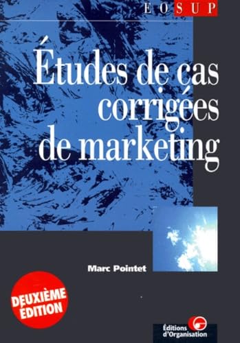 Stock image for tudes de cas corriges de marketing for sale by Ammareal