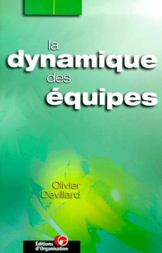 Stock image for La dynamique des quipes for sale by medimops