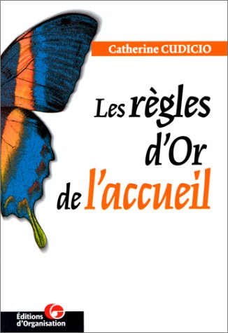 Beispielbild fr Les Rgles D'or De L'accueil zum Verkauf von RECYCLIVRE