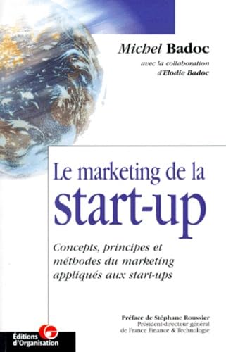 Beispielbild fr Le Marketing de la start-up zum Verkauf von Ammareal