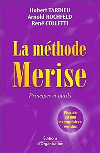 Imagen de archivo de La mthode Merise. Principes et outils a la venta por Ammareal