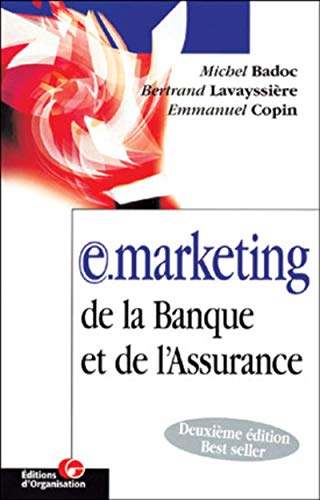 Imagen de archivo de E-marketing de la Banque et de l'Assurance a la venta por medimops