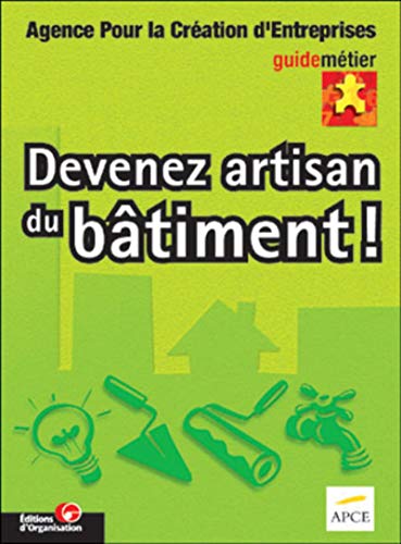 Imagen de archivo de Devenez artisan du btiment ! a la venta por Tamery